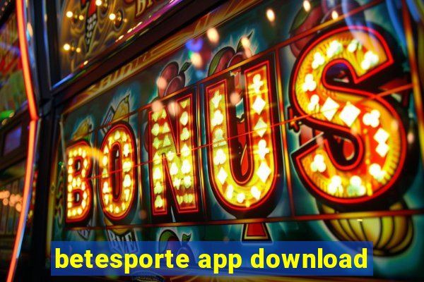 betesporte app download